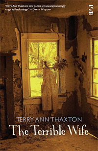 The Terrible Wife by Terry Ann Thaxton