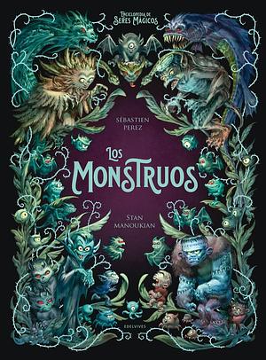 Los monstruos by Sébastien Pérez