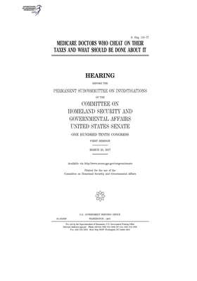 Medicare doctors who cheat on their taxes and what should be done about it by United States Congress, United States Senate, Committee on Homeland Security (senate)