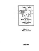 Eugene Field's the Shut-eye Train, and Other Poems of Childhood Including "Wynken, Blynken and Nod" by Eugene Field