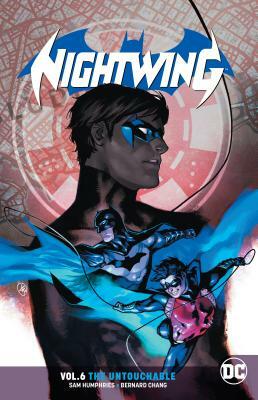 Nightwing Vol. 6: The Untouchable by Sam Humphries