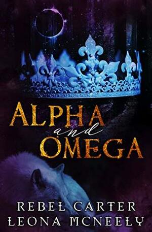 A Mate for the King by Leona McNeely, Rebel Carter