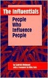 The Influentials: People Who Influence People by Gabriel Weimann