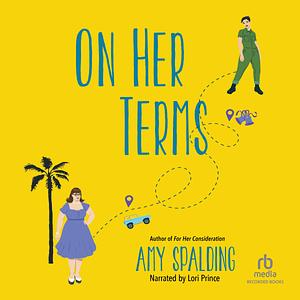 On Her Terms by Amy Spalding