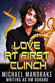 Love at First Clinch by R.M. Durand, Michael Mandrake