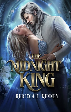 The Midnight King by Rebecca F. Kenney