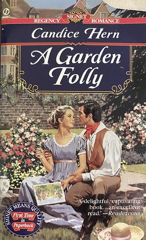 A Garden Folly by Candice Hern