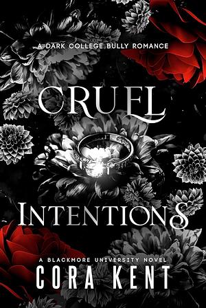 Cruel Intentions by Cora Kent