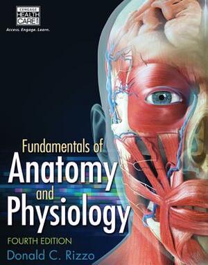 Fundamentals of Anatomy and Physiology by Donald C. Rizzo