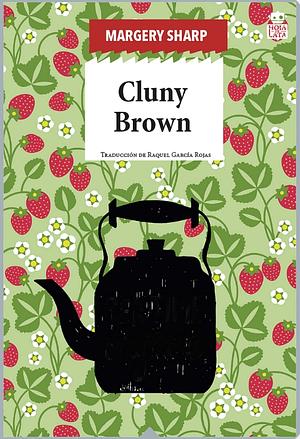 Cluny Brown by Margery Sharp