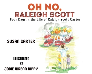 Oh No, Raleigh Scott by Susan Carter