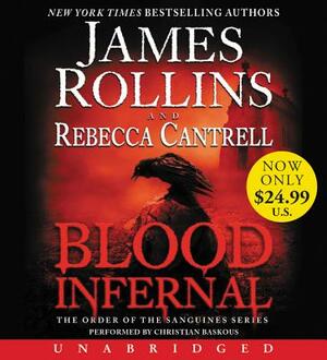 Blood Infernal by Rebecca Cantrell, James Rollins