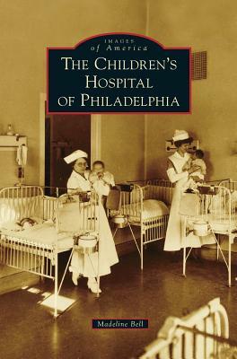 Children's Hospital of Philadelphia by Madeline Bell