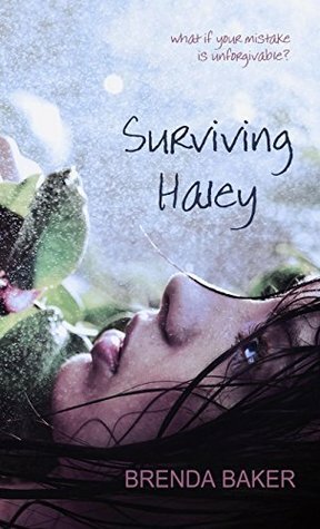 Surviving Haley by Brenda Baker