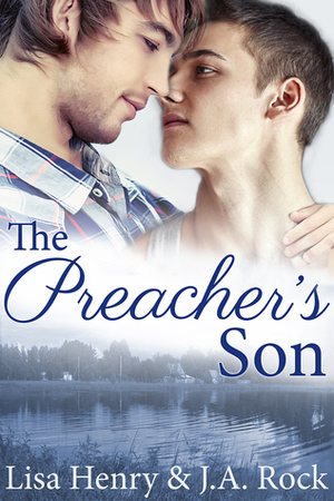 The Preacher's Son by Lisa Henry, J.A. Rock