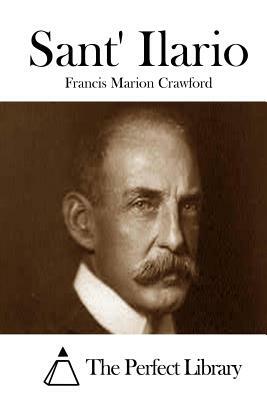 Sant' Ilario by F. Marion Crawford