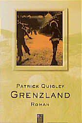 Grenzland by Patrick Quigley