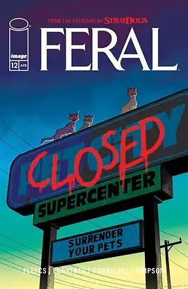 Feral #12 by Tony Fleecs