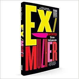 Ex/Mulher by Tess Stimson