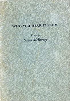 Who You Hear It From by Simon McBurney