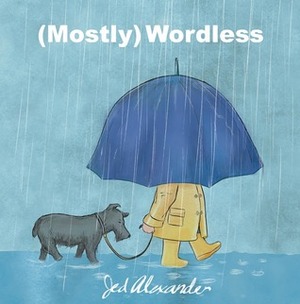 (Mostly) Wordless by Jed Alexander