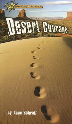 Desert Courage by Anne Schraff