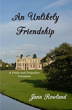 An Unlikely Friendship by Jann Rowland