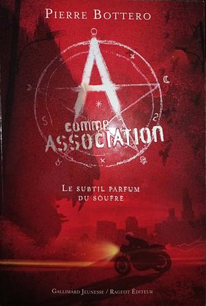 Le subtil parfum du soufre by Pierre Bottero