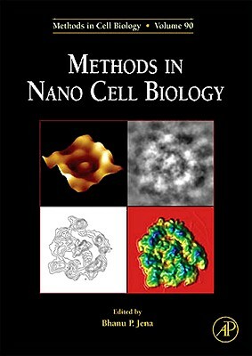 Methods in Nano Cell Biology by 