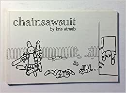 Chainsawsuit by Kris Straub