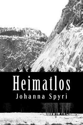 Heimatlos by Johanna Spyri