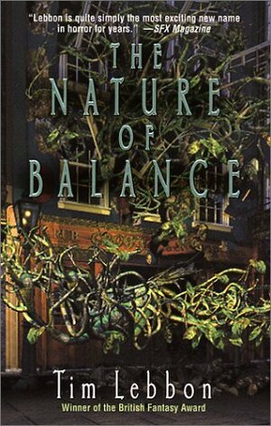 The Nature of Balance by Tim Lebbon