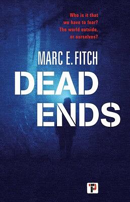 Dead Ends by Marc E. Fitch