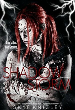 Shadowstorm by Skye Knizley
