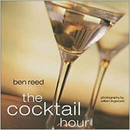 The Cocktail Hour by William Lingwood, Ben Reed