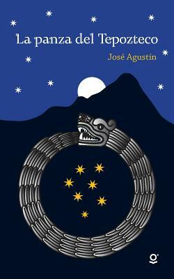 La Panza del Tepozteco by José Agustín