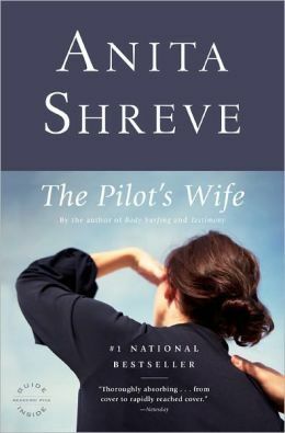 The Pilot's Wife by Anita Shreve