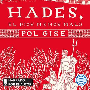 Hades, el dios menos malo by Pol Gise