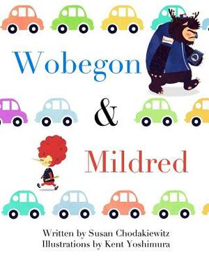 Wobegon and Mildred by Susan Chodakiewitz