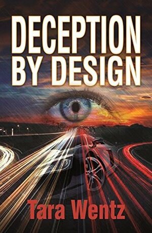 Deception by Design by Tara Wentz