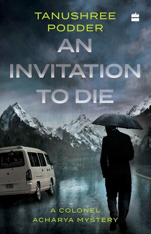 An Invitation to Die by Tanushree Podder