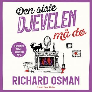 Den siste djevelen må dø by Richard Osman