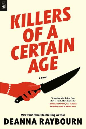 Killers of a Certain Age by Deanna Raybourn