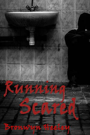 Running Scared by Bronwyn Heeley