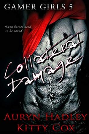 Collateral Damage by Auryn Hadley, Kitty Cox