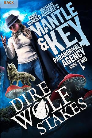 Dire Wolf Stakes by Michael Anderle, Ramy Vance (R.E. Vance)