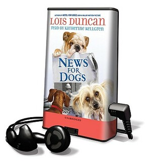 News for Dogs by Lois Duncan