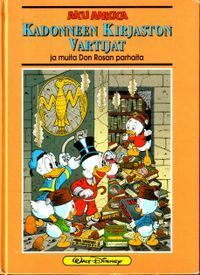 Kadonneen kirjaston vartijat ja muita Don Rosan parhaita by Don Rosa