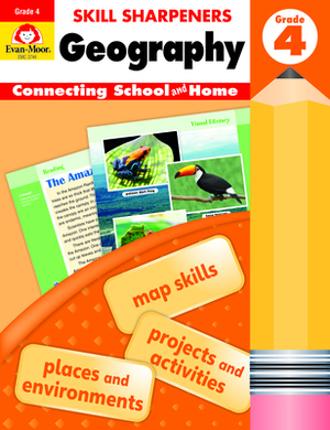 Skill Sharpeners Geography, Grade 4 by Evan-Moor Educational Publishers