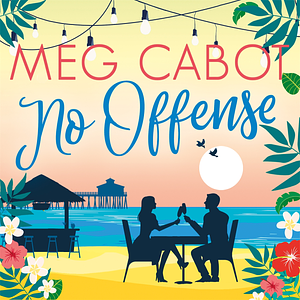 No Offense by Meg Cabot